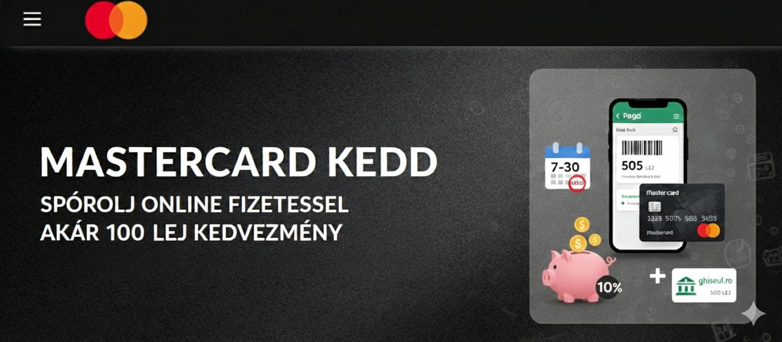 Hogyan Maximalizáljuk a Mastercard Kedd 50 Lejes Visszatérítését? Haladóknak 2x is jár